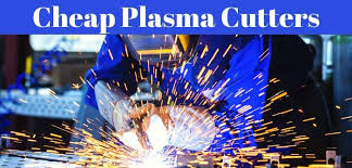 3 Best Cheap Plasma Cutters Review 2019 That Actually Works