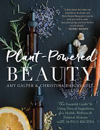 plant powered beauty benbella books