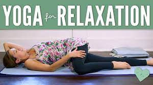 yoga for relaxation you
