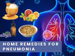 home remes to relieve pneumonia