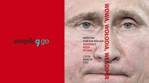 Wowa, Wołodia, Władimir. Tajemnice Rosji Putina. Krystyna Kurczab-Redlich.  Audiobook PL - YouTube