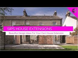 Sips Extensions Sips House Extensions