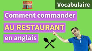 Comment commander au restaurant en anglais : le vocabulaire à connaître (40  expressions) - YouTube