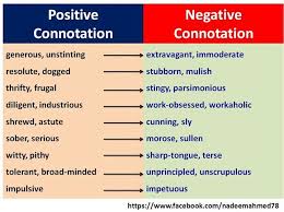 What's the difference between connotation and denotation? Connotations And Denotations