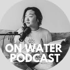 On Water Podcast