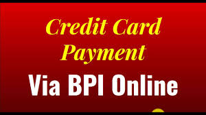 bpi banking how to pay credit
