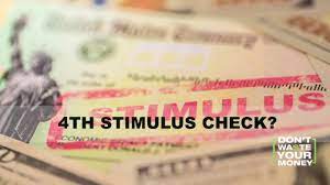 will there be a fourth stimulus check