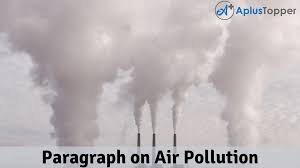 paragraph on air pollution 100 150