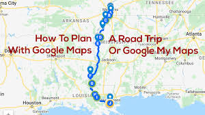 road trip with google maps