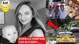 Danielle Hampson Accident