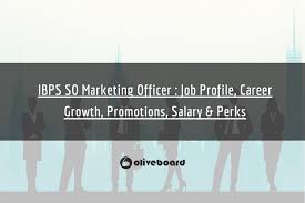 Why Become An Ibps So Marketing Officer Scale I Officer Salary