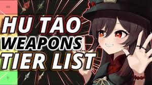 Genshin impact has five different weapon classes: Choose The Best Weapon For Hu Tao Hu Tao Weapon Tier List Genshin Impact Youtube