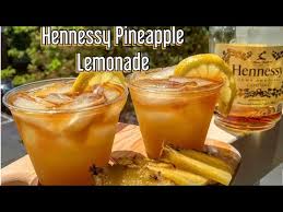 hennessy pineapple lemonade you
