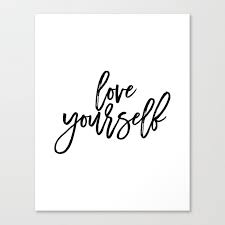 Justin Quote Justin Print Justin Song Purpose Album Song Lyrics Typographic Print Love Yourself Gift Canvas Print By Micheltypography