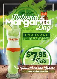 National margarita day is finally upon us, and restaurants across the country are celebrating with margarita tastings, flights and special prices that dip as low as $2 per cocktail. Hooters Florida On Twitter Happy National Margarita Day