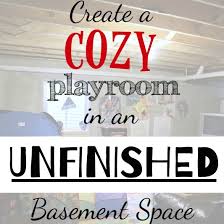 Create A Playroom In An Unfinished Basement