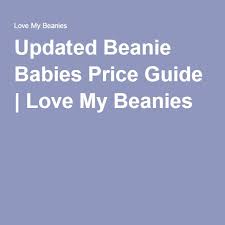 Updated Beanie Babies Price Guide Love My Beanies Beanie