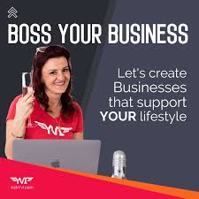 Boss Your Business - The Podcast