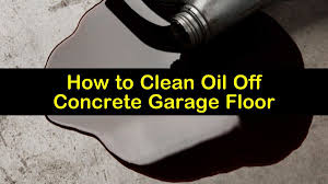 to clean oil off concrete garage floor