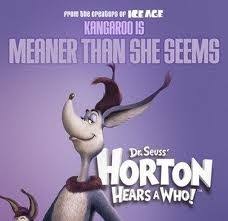 Theodore seuss geisel (more commonly known as dr. Horton Hears A Who Quotes And Movie