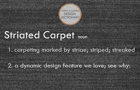 design dictionary the striated carpet