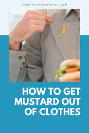 remove mustard stains from your clothes