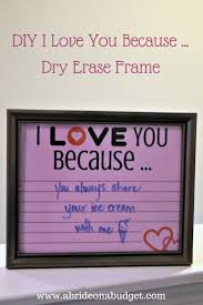 diy i love you because dry erase frame