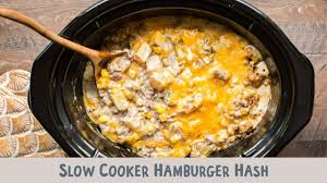 slow cooker hamburger hash the