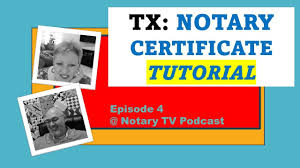 texas notary certificate tutorial