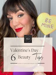 6 valentine s beauty tips to get you