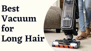 best vacuum cleaners for long hair