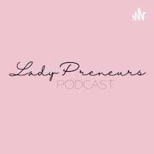 LadyPreneurs Hungary - Női Vállalkozói Podcast