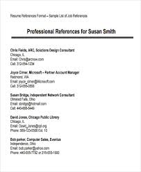 You want recent references from people who can not only vouch for your character, but the quality of work that you do. 74 For Reference Resume Format Resume Format