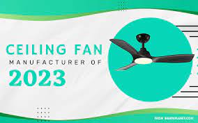 the 9 best ceiling fan manufacturers 2023