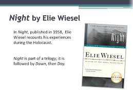 As wiesel got off the train and smelled the stench of burning human. Night An Introduction By Elie Wiesel Ppt Download