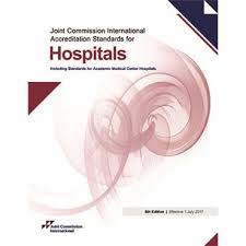 Jci Accreditation Standards For Hospitals 6th Edition