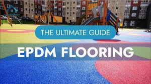 ultimate guide to epdm flooring