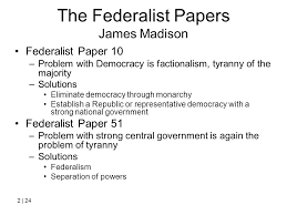     Federalist      The Power of Factions  EDITOR S    