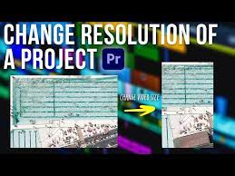 resolution of a project in premiere pro