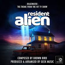 Arriving with a secret mission, he starts off living a simple life…but things get a bit rocky when he's roped into solving a local. Film Music Site Resident Alien Bilgewater Soundtrack Brown Bird Geek Music 2021