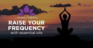 How To Raise Your Body Frequency With Essential Oils Aroma