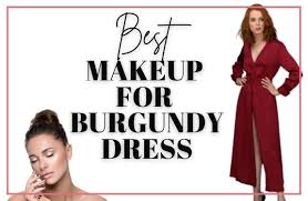 best makeup for burgundy dress guide