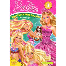 Sách - Barbie - Tuyển Tập Các Nàng Công Chúa (Tập 1)