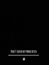 Don't Touch My Phone Hd Black ...