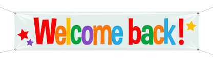 Image result for welcome back