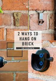 how to hang anything on brick or concrete