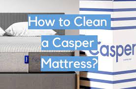 how to clean a casper mattress