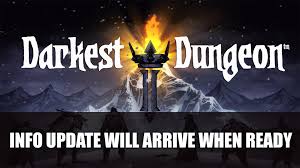darkest dungeon ii info update will