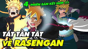 Tất tần tật về RASENGAN và 4 phiên bản kết hợp 2 người mạnh mẽ nhất trong  Naruto và Boruto - YouTube