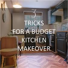 3 tricks for a budget kitchen makeover